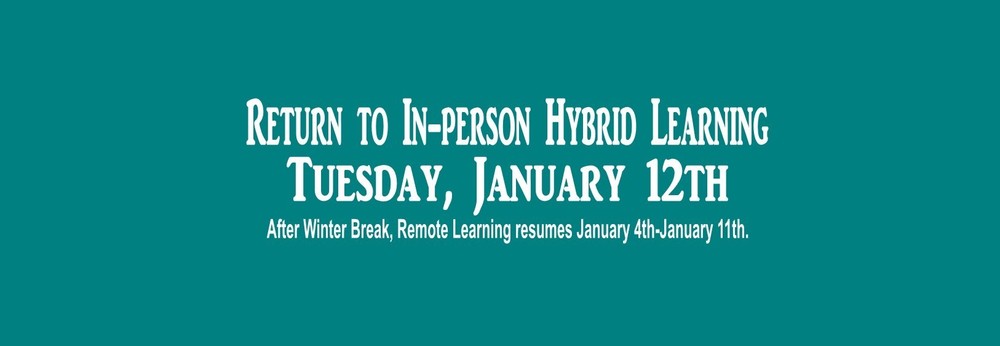Return to In-person Hybrid Learning