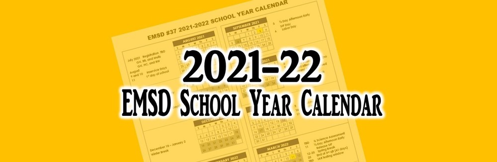 2021-22 EMSD School Year Calendar