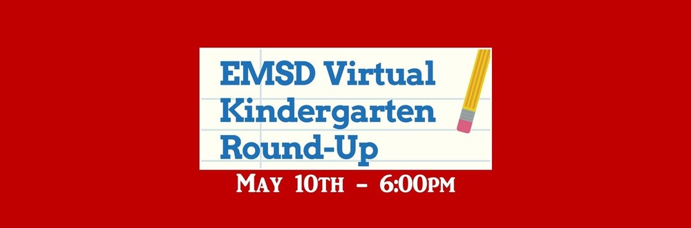 EMSD Virtual Kindergarten Round-Up