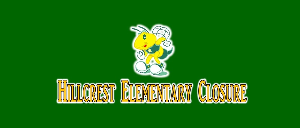 Hillcrest Elementary will close for a period of three weeks